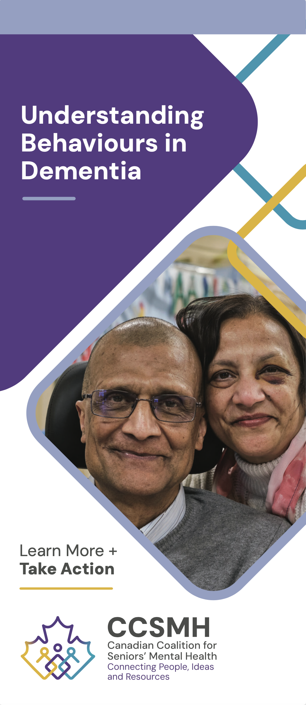 front cover of a brochure with CCSMH branding. there is a large purple diamond coming from the left top corner with white text that reads "Understanding Behaviours in Dementia" There is a large photo of an older man and woman looking at the camera smiling. They have brown skin and the woman has dark hair, the man is bald.